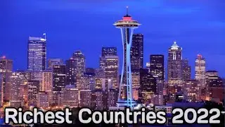 Top 10 Richest Countries In The World 2022