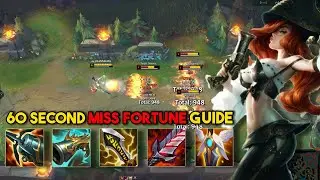 How To Play Miss Fortune In 60 Seconds