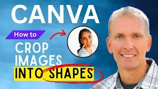 How to Crop Images into Shapes in Canva | Image Circle Tutorial