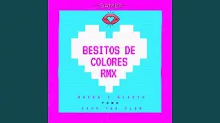 Besitos De Colores (Remix)