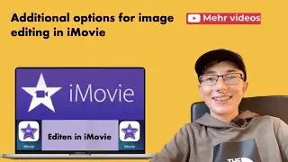 Additional options for image editing in iMovie