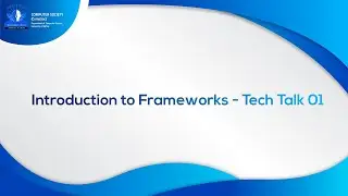 Introduction to Frameworks - Tech Talk 01 | MERN Stack