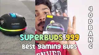 Number superbuds 999 | 40db ANC | best gaming buds |