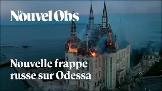 Guerre en Ukraine : la Russie frappe Odessa et provoque l'incendie d'un bâtiment universitaire