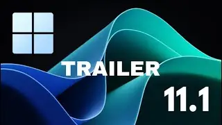 Windows 11.1 | Trailer