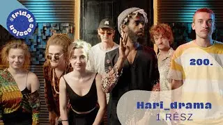 Hari_drama #fridaysession | 1.rész