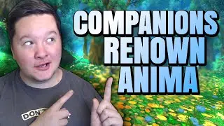 How I farm Renown, Companions and Anima ALL TOGETHER