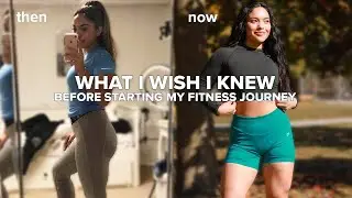 5 Things I Wish I Knew Before Starting My Fitness Journey!