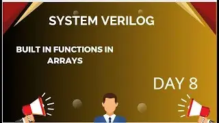 SYSTEM VERILOG FULL COURSE || DAY 8 || PACKED AND UNPACKED ARRAYS