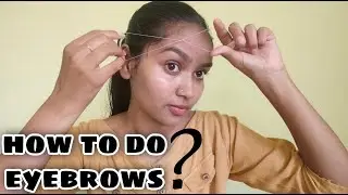 How to do eyebrows at home | perfect eyebrow threading tutorial |