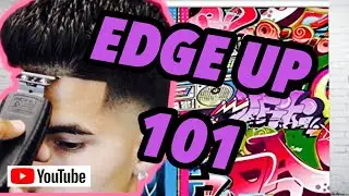 EDGE UP | NOT A TUTORIAL PHASE 5 OF 6
