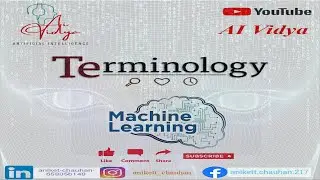 Basic Machine Learning Terminology |  Machine Learning Algorithms