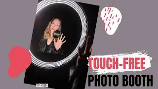Touch-Free Photo Booth