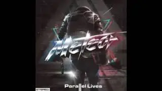 Meteor - The World I Left Behind