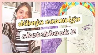 Dibuja conmigo una página del Sketchbook | 2