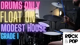 FLOAT ON BY MODEST MOUSE | TRINITY ROCK & POP DRUMS | GRADE 1 | DRUMS ONLY