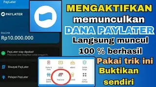 cara mengaktifkan atau memunculkan dana paylater , langsung muncul