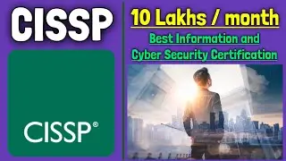 CISSP certification | scope and salary of cissp | CISSP exam and fees