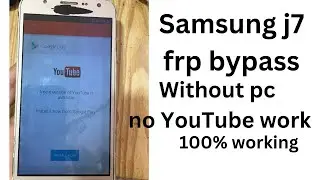 Samsung j7 frp bypass  j7 google accounts bypass without YouTube
