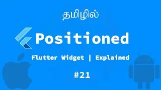 Positioned | Flutter Widget | Explained Tamil
