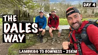 Mission Accomplished: The end of the Dales Way is in sight!