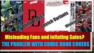 The Problem with Comic Book Covers. Blind Bags, variants covers, and other manipulative practices