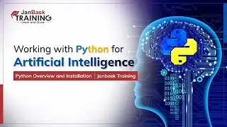 Artificial Intellegenc With Python | Learn Python Basics in 27 Minutes | JanBask Training