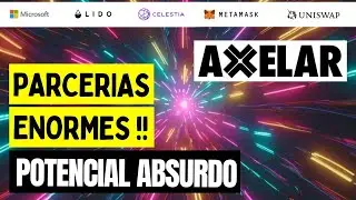 AXELAR ($AXL) - Não Fique de Fora!! Criptomoeda Extremamente Promissora