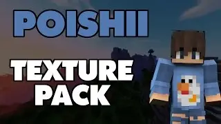 Poishii TEXTURE PACK!1.15/1.14.4/1.13.2/1.12/1.11/1.10/1.9/1.8 & DOWNLOAD LINK!
