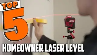 Best Homeowner Laser Level In 2023 - Top 5 Homeowner Laser Levels Review
