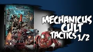 Cult Mechanicus Codex Tactics Review Warhammer 40k