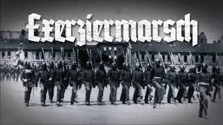 Exerziermarsch • Deutscher Militärmarsch