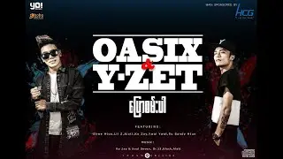 ပြောစမ်းပါ Oasix vs Y-Zet ( Album Compilation )