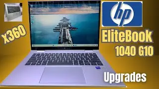 Hp Elite 1040 G10 x360; The Ultimate Guide to Upgrades