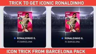 Trick to get Iconic Ronaldinho From Fc Barcelona Iconic Pack || Iconic Trick || Pes 2021 Mobile