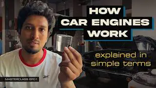 How Car Engines Work (Explained in Simple Terms) | Masterclass EP01