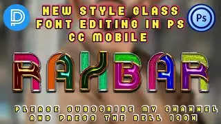 ps touch editing tutorial | new glass font editing 2022 | ps cc editing glass font fardeen designer