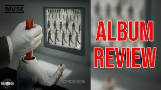Muse - Drones (Album Review) | GizmoCh