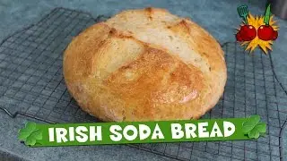 HOW TO MAKE TRADITIONAL IRISH SODA BREAD RECIPE | Happy St. Patrick's Day!!