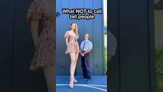 What NOT to call tall people