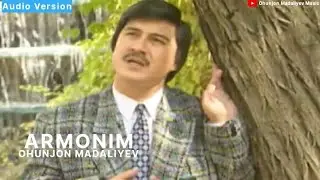 Охунжон Мадалиев - Армоним | Ohunjon Madaliyev - Armonim