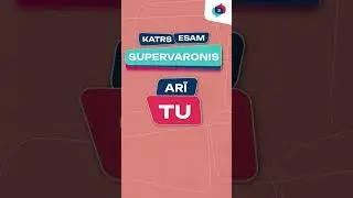 Atpazīsti savu spēku 10