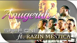 SAFF ONE ft. RAZIN MESTICA - ANUGERAH [Official Music Video]