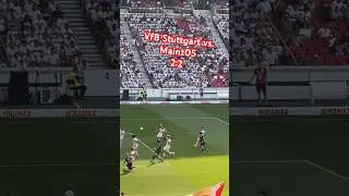 VfB Stuttgart vs. Mainz05 2:2 | 😍 #fsvmainz05 #vfbstuttgart