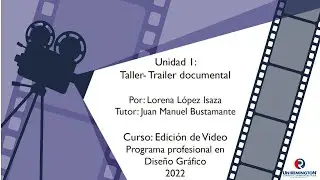 TAILER DOCUMENTAL Diseño gráfico, ¿puros dibujitos