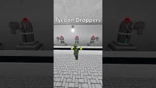 Tycoon Droppers 