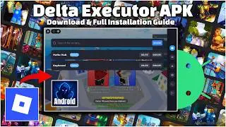 Delta Executor Android New Update 2026 | Best Roblox Delta Exploits APK Installation Tutorial