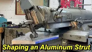Shaping an Aluminum Strut