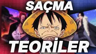 THE MOST RIDICULOUS ONE-PIECE THEORIES PART 1