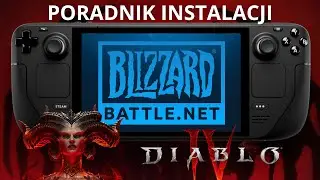 Diablo IV na Steam Decku to nie problem! Poradnik instalacji Battle.net na SteamOS